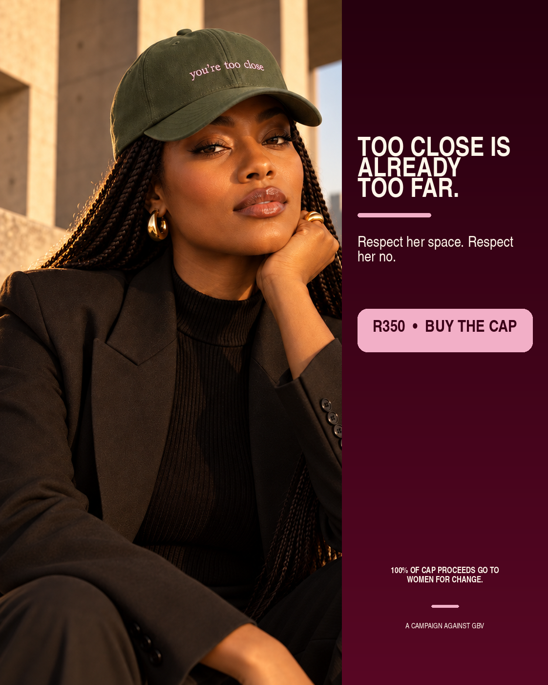 You're too close campaign poster